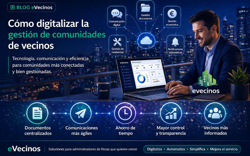 Cómo digitalizar la gestión de comunidades de vecinos