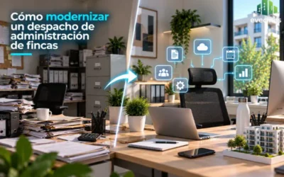 Cómo modernizar un despacho de administración de fincas