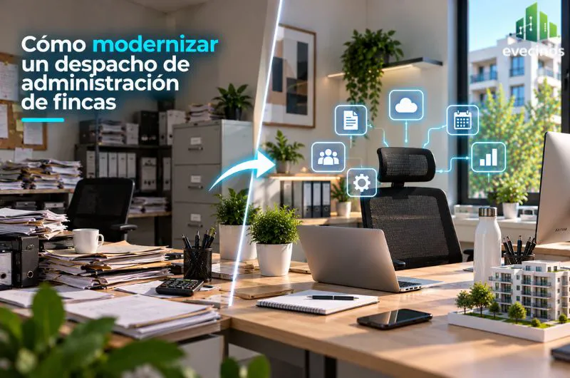 Cómo modernizar un despacho de administración de fincas