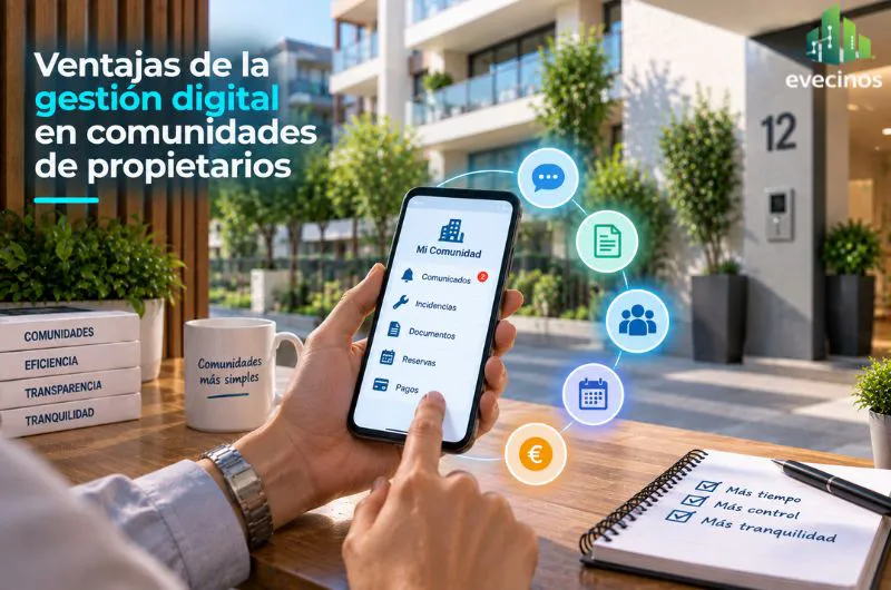 Ventajas de la gestión digital en comunidades de propietarios