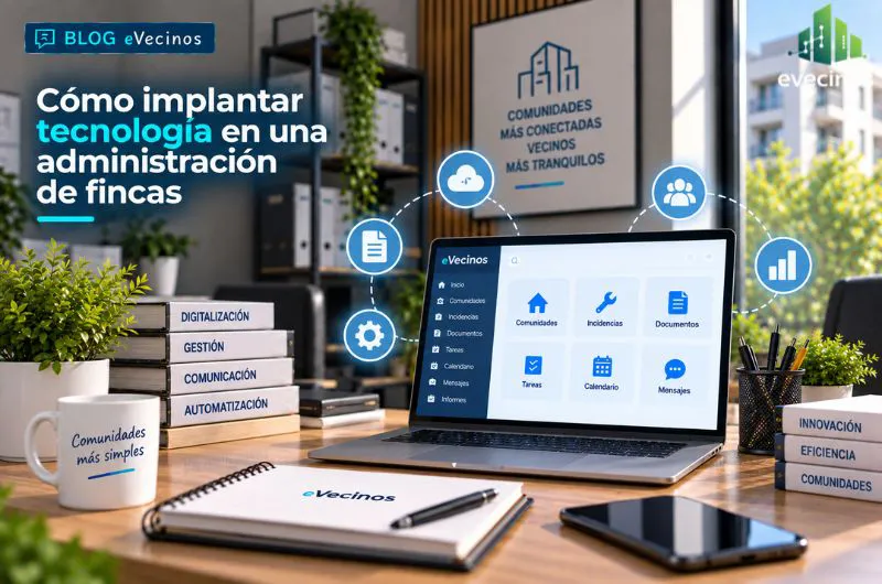 Cómo implantar tecnología en una administración de fincas